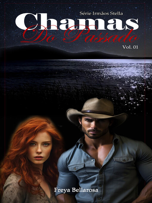 Title details for Chamas do Passado by Freya Bellarosa - Available